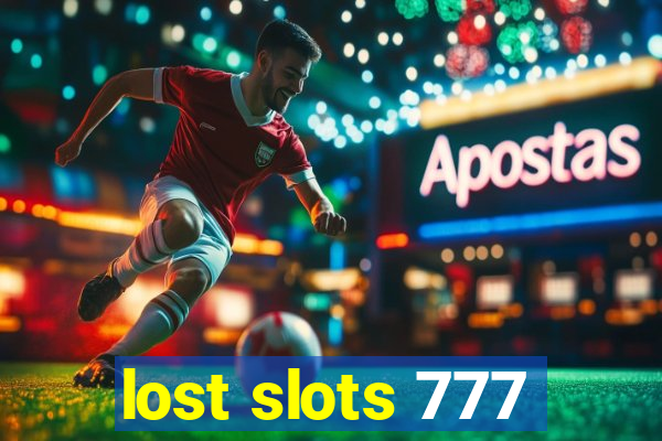 lost slots 777